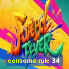 consome rule 34